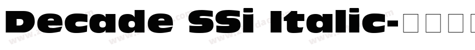 Decade SSi Italic字体转换